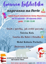 Zdjęcie prezentuje plakat zapraszający na ferie w Gminnej Bibliotece Publicznej w Wąwolnicy.