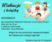 Zdjęcie prezentuje plakat promujący wakacyjny konkurs czytelniczy pt. „Wakacje z książką” zorganizowany przez Bibliotekę Publiczną w Kazimierzu Dolnym. 