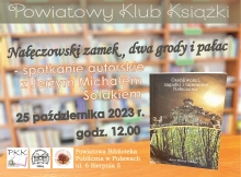 Zdjęcie prezentuje plakat zapraszający na spotkanie autorskie z Jerzym Michałem Sołdkiem w ramach Powiatowego Klubku Książki.