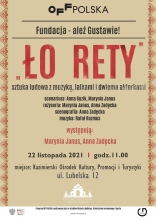 Plakat promujący spektakl pt. "Ło rety"
