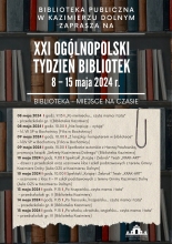 Zdjęcie przedstawia plakat i plan wydarzeń w ramach XXI Tygodnia Bibliotek na terenie gminy Kazimierz Dolny. 
