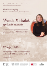 Zdjęcie prezentuje plakat zapraszający na spotkanie autorskie z Wandą Michalak.
