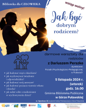 Zdjęcie prezentuje plakat zapraszający na warsztaty parentingowe, które odbędą się 5 listopada 2024 r. o godzinie 16:00 w Gminnej Bibliotece Publicznej w Puławach z/s w Górze Puławskiej.