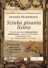 Zdjęcie prezentuje plakat zapraszający na warsztaty dla młodzieży pt. „Sztuka pisania listów”, które odbędą się 4 października 2024 r. o godz. 11.00 w Gminnej Bibliotece Publicznej w Puławach z/s w Górze Puławskiej.